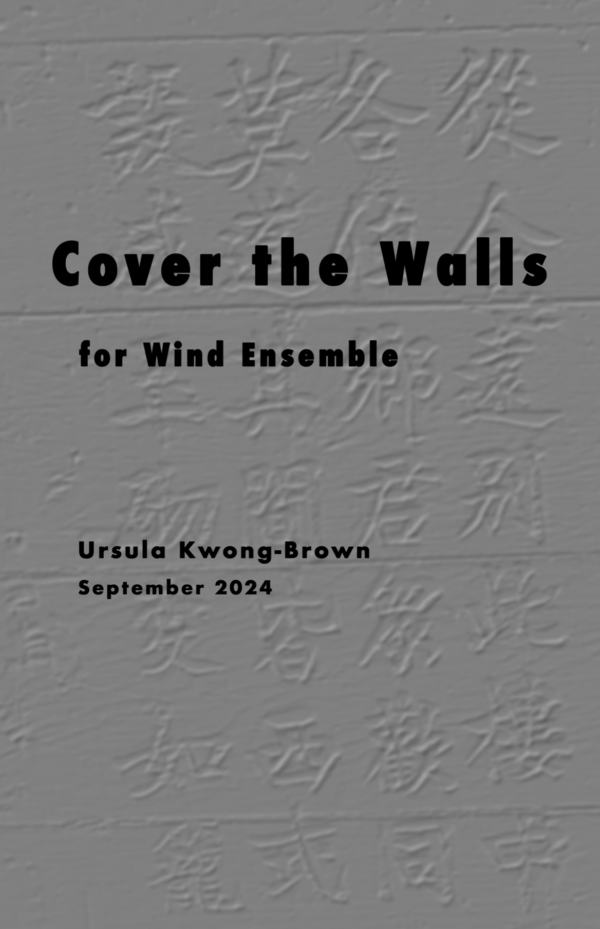 Cover the Walls for Wind Ensemble (Score Only)